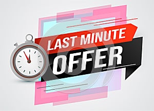 Last minute offer watch countdown Banner design template for marketing. Last chance promotion or retail. background banner poster