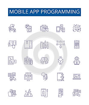 Mobile app programming line icons signs set. Design collection of Programming, Mobile, Apps, Development, Android, iOS