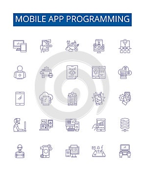 Mobile app programming line icons signs set. Design collection of Programming, Mobile, Apps, Development, Android, iOS