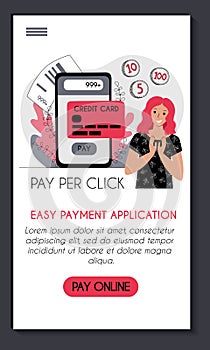 Mobile app template for online payment service. Mobile application. Pay per click concept illustration. Young woman is happy