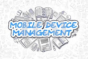 Mobile Device Management - Business Concept.