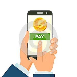 Mobile Payment Vector. Hand Holding Smart Phone. Commerce Concept. Wireless Money Transfer. Isolated Flat Cartoon