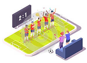 Mobile soccer, vector isometric illustration. Football fans watching match and supporting favorite winner team online.