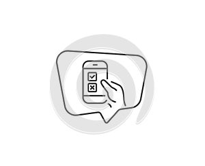 Mobile survey line icon. Select answer sign. Vector