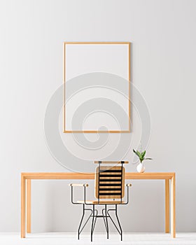 Mock up poster frame in minimalist workspace. Minimalist room design with wooden table and chair. 3D illustration