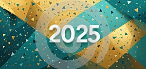 Abstract Modern Celebrate 2025 with a Geometric Banner Featuring Triangular Confetti and a Teal/Gold Design