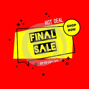 Modern banner final sale, sale banner template design. Big sale special deal, end of season final sale banner