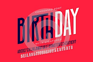 Modern condensed style font with ligatures