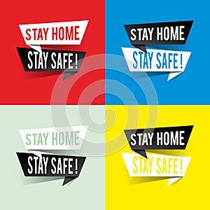 Modern design stay home stay safe text on speech bubbles. Prevention concept