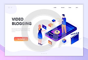 Modern flat design isometric concept of Video Blogging decorated people character for website and mobile website development.