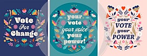 Modern Floral Election campaign concept design. Vote, election social media and print design with lettering and floral
