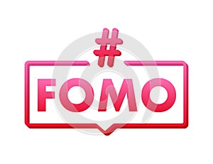 Modern hashtag fomo, great design for any purposes. Vector typography illustration. Flat cartoon vector illustration