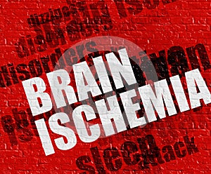 Modern health concept: Brain Ischemia on Red Brickwall . photo