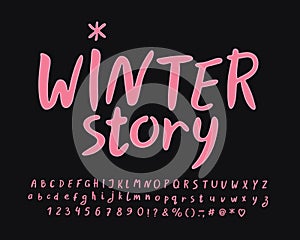 Modern Label with handwritten text Winter story. Vector Alphabet set