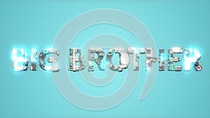 modern lighting cybernetic text BIG BROTHER on blue background - abstract 3D illustration