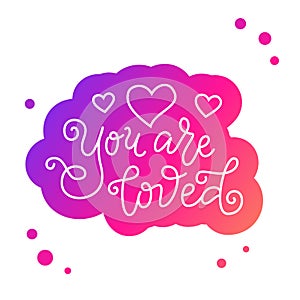 Modern mono line calligraphy lettering of You are loved in white with pink outline on white