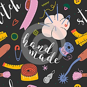Modern sewing background made of colored hand drawn cliparts and lettering, embroidery and crafts tools and supplies, seamles vect