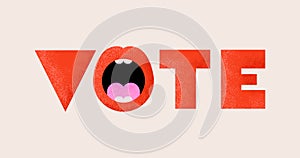 Modern style Vote, election concept design. Poster, banner and background. Bold red text with word Vote with open mouth