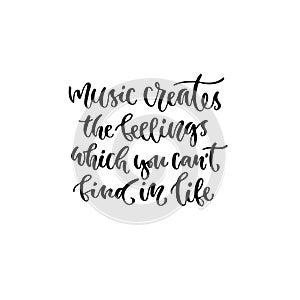 Modern vector lettering. Inspirational hand lettered quote for wall poster. Printable calligraphy phrase. T-shirt print design. Mu