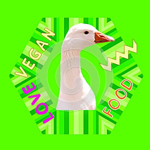 Modern vegan positive art. Fashion hipster goose. I love vegans. Stylish design project for vegan concept