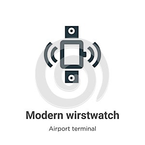 Modern wirstwatch vector icon on white background. Flat vector modern wirstwatch icon symbol sign from modern airport terminal