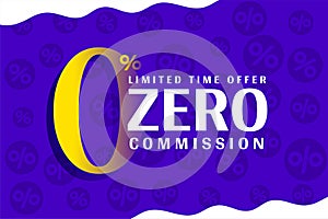 modern zero percent commission or fees off template for business promo