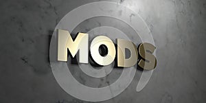 Mods - Gold sign mounted on glossy marble wall - 3D rendered royalty free stock illustration