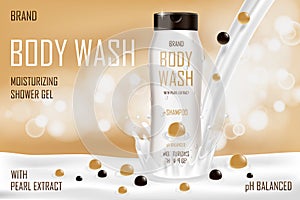 Moisturizing pearl body wash gel with splashing cream. Realistic body wash ad for poster. Skin care packaging product