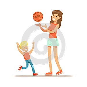 Mom And Son Playing Basketball, Loving Mother Enjoying Good Quality Mommy Time With Happy Kid