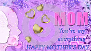 mom you\'re my everything and happy mother\'s day greetings in purple colour