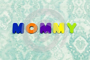 Mommy mom mother family love spell foam toy