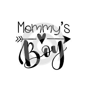 Mommy`s Boy- text with arrow symbol.