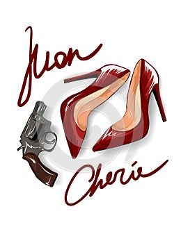 Mon cherie slogan with red heels and a pistol illustration. photo