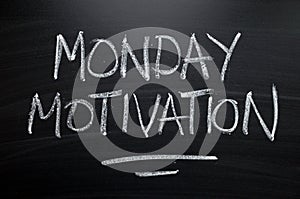 Monday Motivation written on a Blackboard