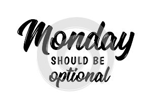 Monday optional lettering