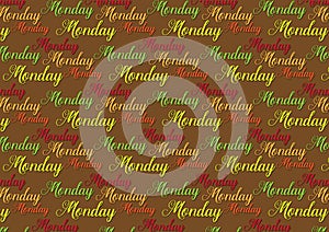 Monday text pattern for wallpaper use