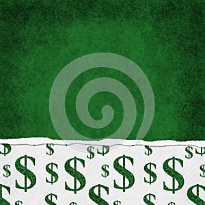 Money background with dollar sign on grunge green with a rip border