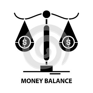money balance icon, black  sign with  strokes, concept illustration