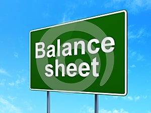 Money concept: Balance Sheet on road sign background