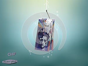 Money concept illustration,swiss franc money paper on fish hook