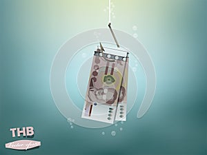 Money concept illustration, thai baht money paper on fish hook