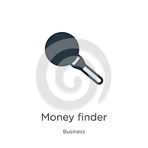 Money finder icon vector. Trendy flat money finder icon from business collection isolated on white background. Vector illustration