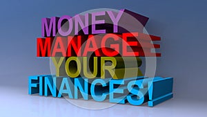 Money manage your finances on blue