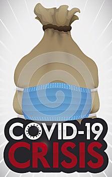 Moneybag Wearing a Half Mask Alerting About COVID-19 Crisis, Vector Illustration