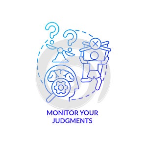 Monitor your judgments blue gradient concept icon