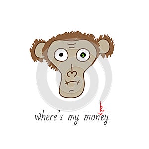 Monkey with question - where`s my money. Vector illustrstion.