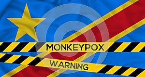 Monkeypox in DRC, DRC Flag with fencing tape with the words warning and monkeypox, Monkeypox infection pandemic
