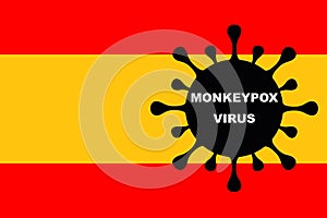 MONKEYPOX VIRUS. Flag of Spain. Monkeypox Spain. Zoonotic viral disease that can infect non-human primates, rodents