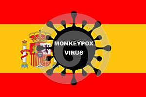 MONKEYPOX VIRUS. Flag of Spain. Monkeypox Spain. Zoonotic viral disease that can infect non-human primates, rodents