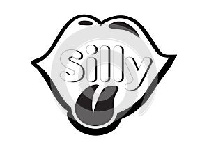 Monochrome vector Silly speech bubble. Black and white emotional icon isolated. Comic and cartoon style.